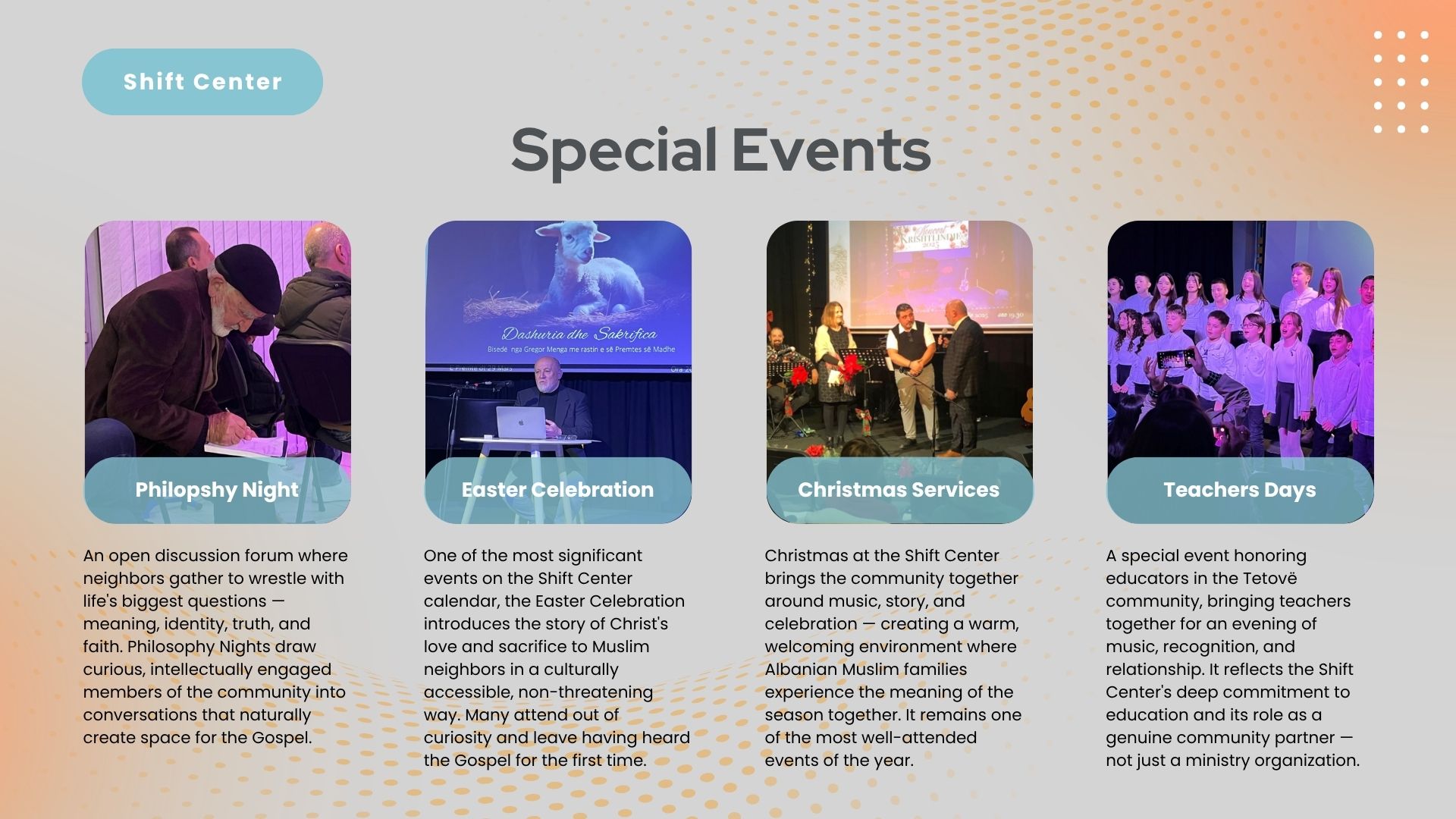 Special events - philosophy night, Easter, Christmas, Teachers Day